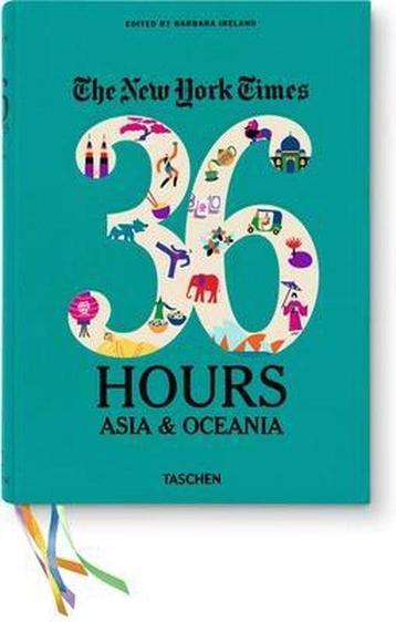 Ny Times, 36 Hours, Asia & Oceania 9783836545044, Verzenden, Barbara Ed Ireland
