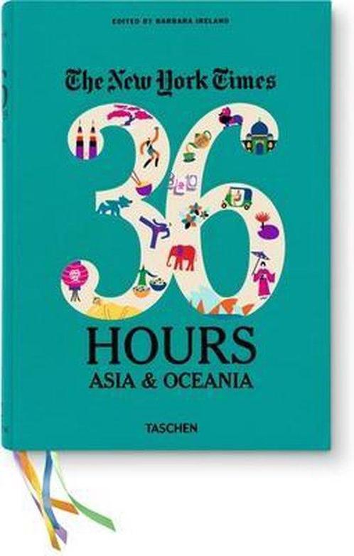 Ny Times, 36 Hours, Asia & Oceania 9783836545044, Boeken, Taal | Engels, Gelezen, Verzenden