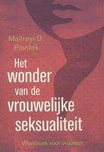 Het wonder van de vrouwelijke seksualiteit - Maitreyi D. Pio, Boeken, Verzenden, Nieuw