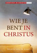 Wie je bent in Christus 9789490254278, Livres, Religion & Théologie, Wilkin van de Kamp, Verzenden