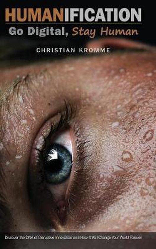 Humanification 9781910864975 Christian Kromme, Boeken, Taal | Engels, Zo goed als nieuw, Verzenden