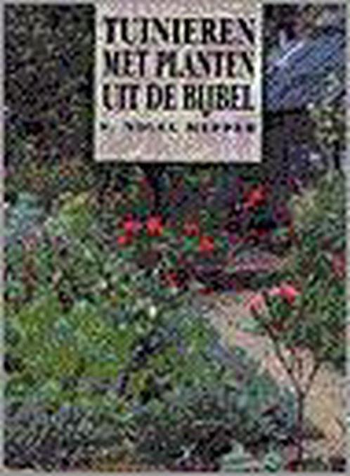 TUINIEREN MET PLANTEN IN DE BIJBEL 9789050308090 F.N. Hepper, Boeken, Hobby en Vrije tijd, Gelezen, Verzenden
