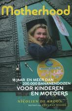 Motherhood 9789491557088 Nicolien de Kroon, Boeken, Verzenden, Zo goed als nieuw, Nicolien de Kroon