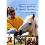 Paardrijden en Paardenverzorging voor beginners, Zuid Boekprodukties, Verzenden