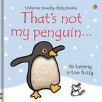 Thats Not My Penguin 9780746085509 Fiona Watt, Verzenden, Gelezen, Fiona Watt