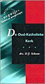 De Oud-Katholieke Kerk / Wegwijs Kerken en groeperingen, Boeken, Verzenden, Gelezen, D.J. Schoon