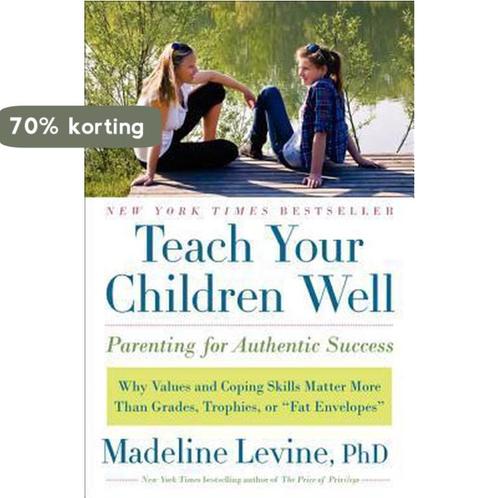 Teach Your Children Well 9780061824746 Madeline Levine, Boeken, Overige Boeken, Gelezen, Verzenden