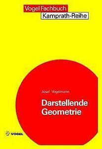 Darstellende Geometrie: Die Lehre vom richtigen Zeichnen..., Livres, Livres Autre, Envoi