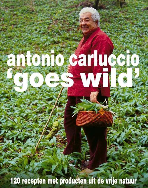 ANTONIO CARLUCCIO GOES WILD 9789043903813 Antonio Carluccio, Boeken, Kookboeken, Zo goed als nieuw, Verzenden