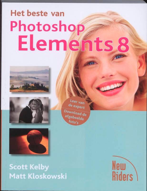 Het beste van Photoshop Elements 8 9789043019439, Boeken, Informatica en Computer, Gelezen, Verzenden