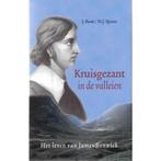 Kruisgezant in de valleien 9789033117558 N.J. Spaan, Boeken, Verzenden, Gelezen, N.J. Spaan