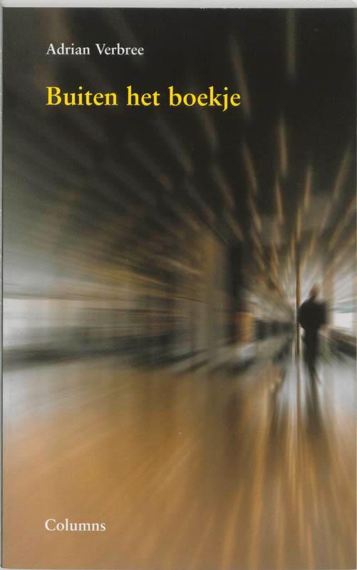 BUITEN HET BOEKJE 9789055602704 A. Verbree, Boeken, Godsdienst en Theologie, Zo goed als nieuw, Verzenden