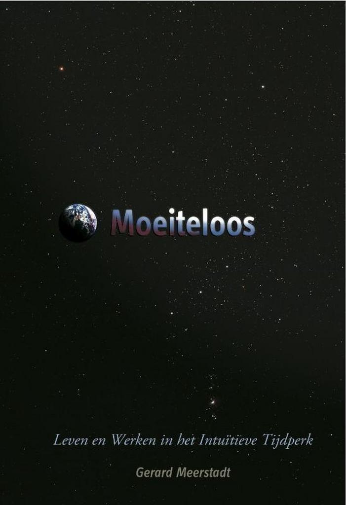 Moeiteloos 9789490737016 Gerard Meerstadt, Boeken, Overige Boeken, Zo goed als nieuw, Verzenden