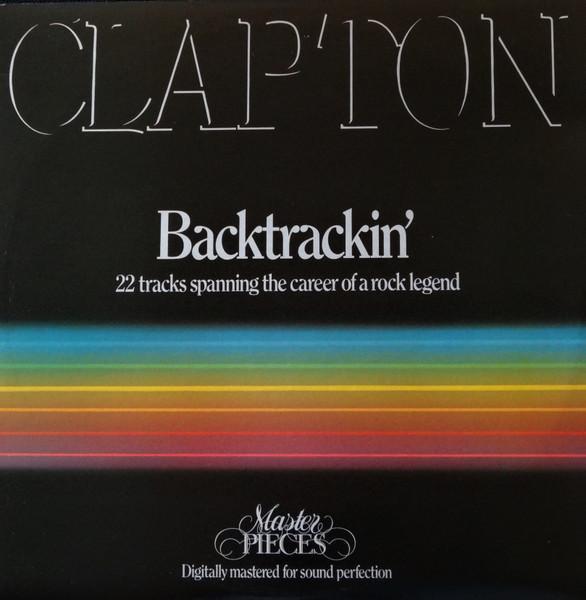 Eric Clapton - Backtrackin (22 Tracks Spanning The Career O, CD & DVD, Vinyles | Pop, Envoi