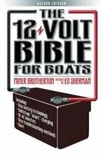 The 12 Volt Bible for Boats By Ed Sherman, Miner K., Zo goed als nieuw, Miner K. Brotherton, Ed Sherman, Verzenden