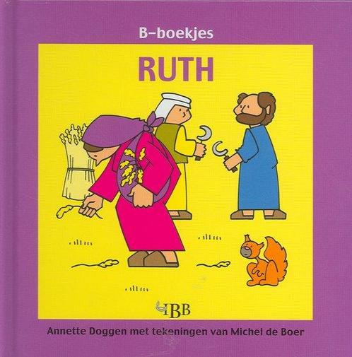 B-Boekjes Ruth 9789032309633, Livres, Livres pour enfants | 0 an et plus, Envoi