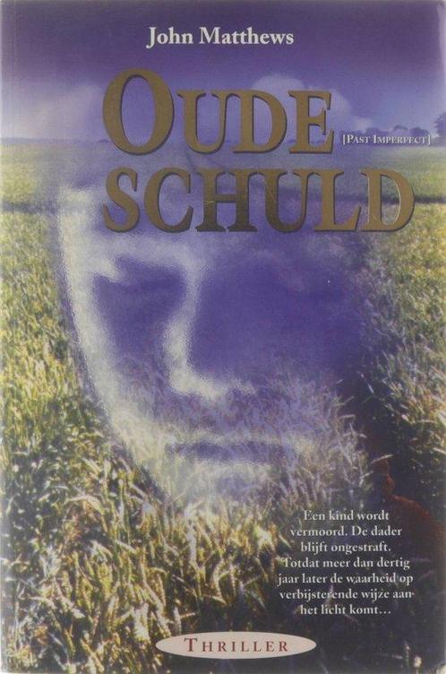 Oude schuld 9789022984239, Livres, Thrillers, Envoi