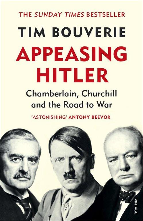 Appeasing Hitler 9781784705749 Tim Bouverie, Boeken, Taal | Engels, Gelezen, Verzenden