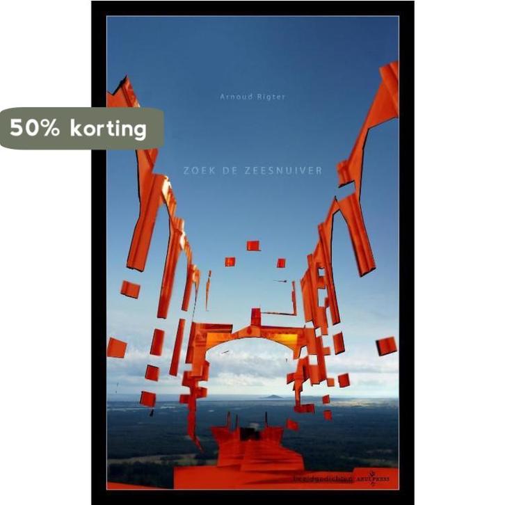Zoek de zeesnuiver 9789490687601 Arnoud Rigter, Livres, Poèmes & Poésie, Envoi