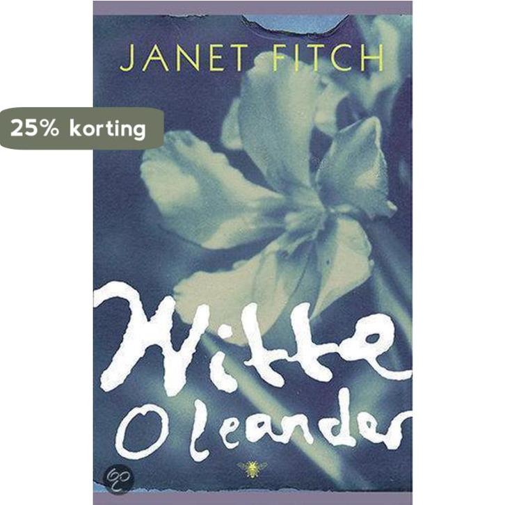 Witte Oleander 9789023417187 Janet Fitch, Boeken, Romans, Gelezen, Verzenden