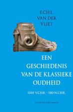 Een geschiedenis van de klassieke Oudheid 1100 v.Chr-580, Boeken, Verzenden, Gelezen, E.Ch.L. van der Vliet
