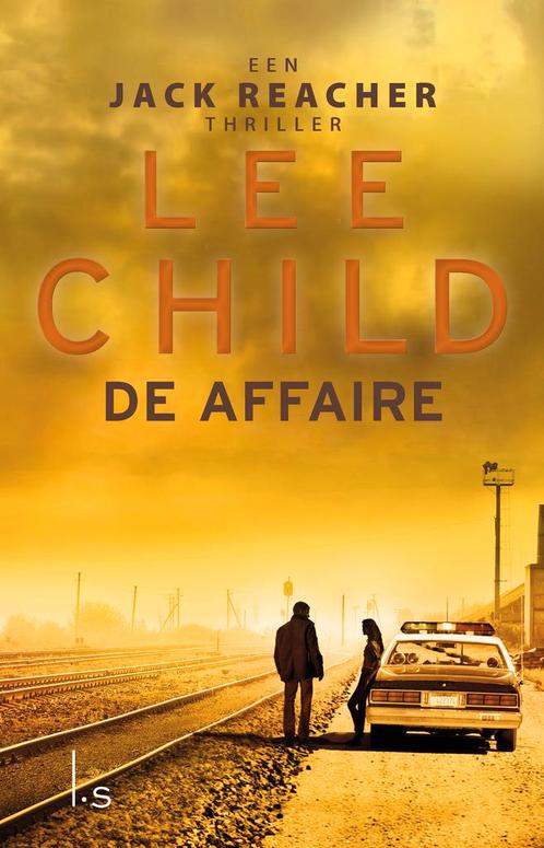 De affaire / Jack Reacher 9789021024721 Lee Child, Boeken, Thrillers, Gelezen, Verzenden