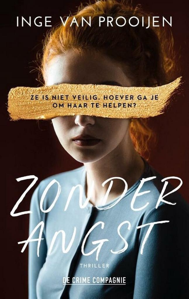 Zonder angst / Crème de la crime 9789461096807, Boeken, Thrillers, Zo goed als nieuw, Verzenden