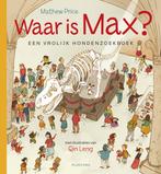 Waar is Max? / Ploegsma kinder- & jeugdboeken 9789021673226, Verzenden, Gelezen, Mathew Price