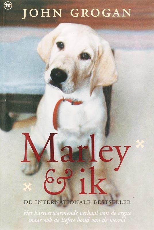 MARLEY EN IK 9789044316674 J. Grogan, Boeken, Hobby en Vrije tijd, Gelezen, Verzenden