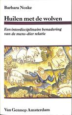 Huilen met de wolven 9789060127650 B. Noske, Verzenden, B. Noske