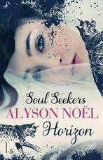 Soul seekers 4 - Horizon (9789021807713, Alyson Noel), Verzenden