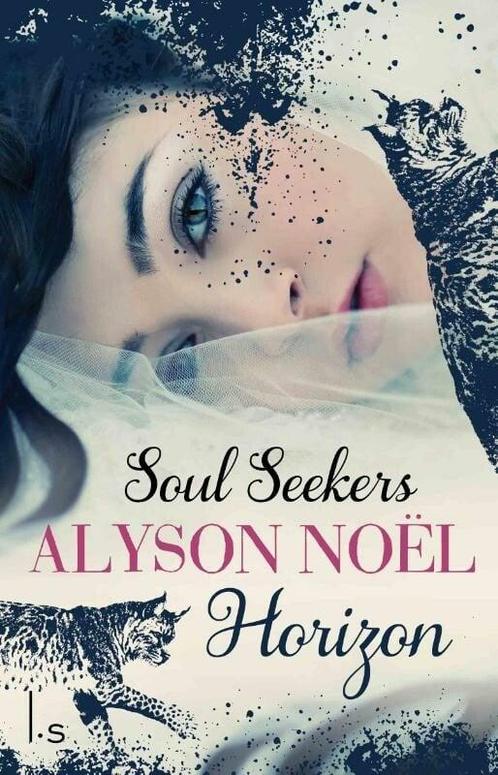 Soul seekers 4 - Horizon (9789021807713, Alyson Noel), Antiquités & Art, Antiquités | Livres & Manuscrits, Envoi