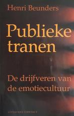 Publieke tranen 9789025417222 H. Beunders, Verzenden, H. Beunders