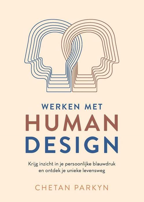 Werken met human design (9789401306256, Chetan Parkyn), Boeken, Psychologie, Nieuw, Verzenden