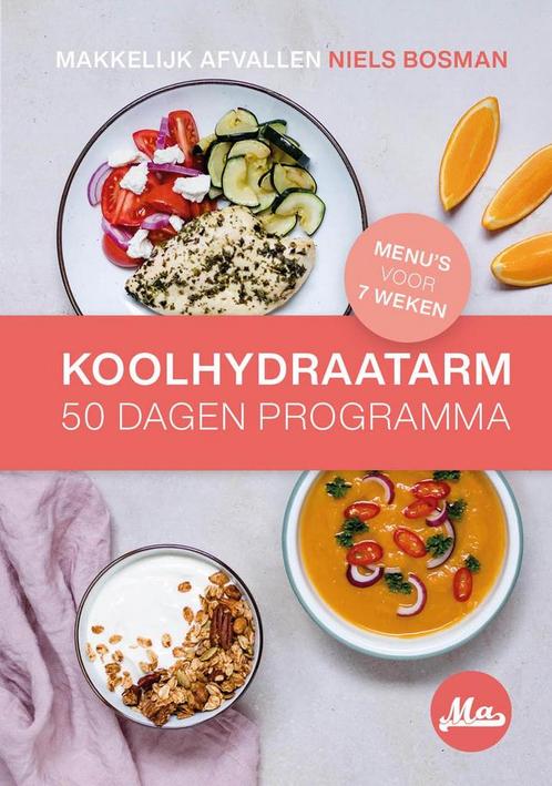Koolhydraatarm 50 Dagen Programma >> Makkelijk Afvallen >>, Boeken, Kookboeken, Zo goed als nieuw, Verzenden