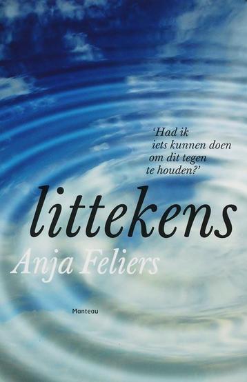 Littekens 9789022319901 Anja Feliers, Verzenden, Anja Feliers