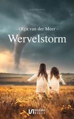 Wervelstorm 9789086603893 Olga van der Meer, Livres, Livres régionalistes & Romans régionalistes, Verzenden, Olga van der Meer