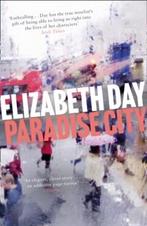 Paradise City 9780008221751 Elizabeth Day, Verzenden, Gelezen, Elizabeth Day