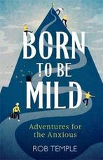 Born to be Mild 9780751574746 Rob Temple, Verzenden, Gelezen, Rob Temple