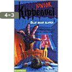 Blijf maar slapen / Kippenvel junior 9789020622072, Boeken, Verzenden, Gelezen, R.L. Stine