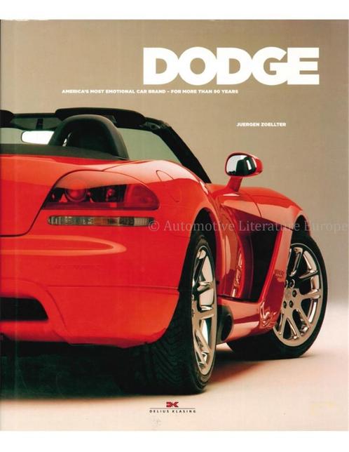 DODGE, AMERICAS MOST EMTIONAL CAR, FOR MORE THAN 90 YEARS, Livres, Autos | Livres