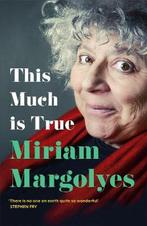 This Much is True 9781529379907 Miriam Margolyes, Verzenden, Zo goed als nieuw, Miriam Margolyes