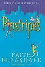 Pinstripes 9780340768167 Faith Bleasdale, Boeken, Verzenden, Gelezen, Faith Bleasdale