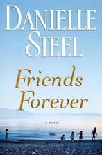 Friends Forever 9780385343213 Danielle Steel, Verzenden, Gelezen, Danielle Steel