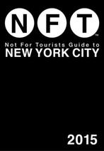 Not For Tourists Guide to New York City 2015 9781629146355, Gelezen, Not For Tourists, Verzenden