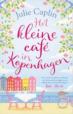 Het kleine café in Kopenhagen / Romantic Escapes / 1, Boeken, Verzenden, Zo goed als nieuw, Julie Caplin