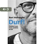 Durf! 9789461317896 Bart Verhaeghe, Boeken, Verzenden, Zo goed als nieuw, Bart Verhaeghe