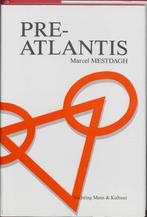 Pre-Atlantis 9789072931573 Marcel Mestdagh, Verzenden, Gelezen, Marcel Mestdagh