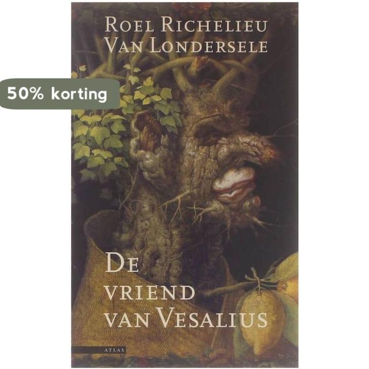 De vriend van Vesalius 9789025421823, Boeken, Romans, Gelezen, Verzenden