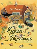 Meester Pompelmoes 9789025112431, Boeken, Kinderboeken | Jeugd | onder 10 jaar, Zo goed als nieuw, Hans Andreus, Verzenden